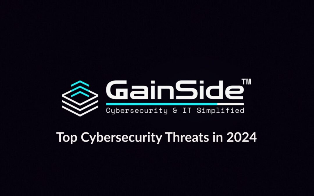 Top Cybersecurity Threats in 2024